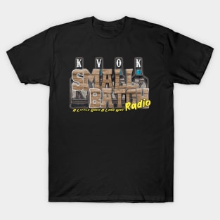 Small batch radio official T-Shirt